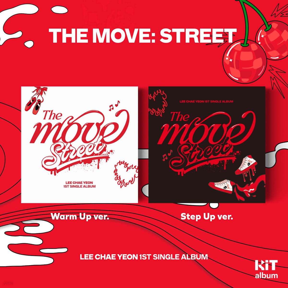 Lee Chae Yeon -1st Single KiT Album 'The Move: Street'