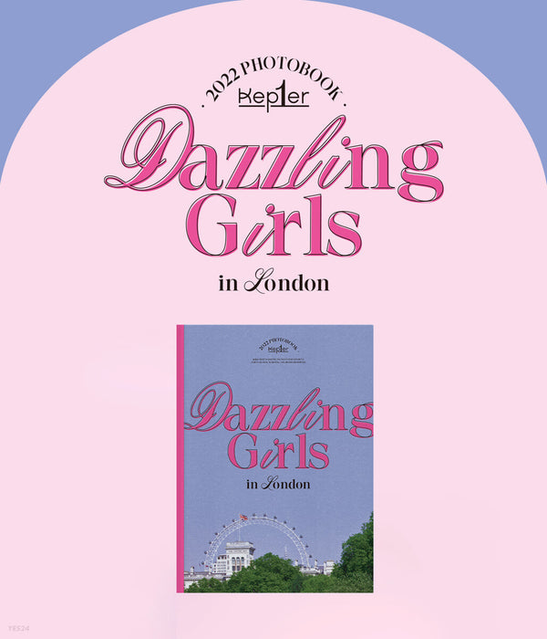 K-Pop CD Kep1er - 2022 Photobook 'Dazzling Girls in London'
